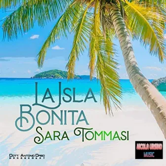 La isla bonita by Sara Tommasi