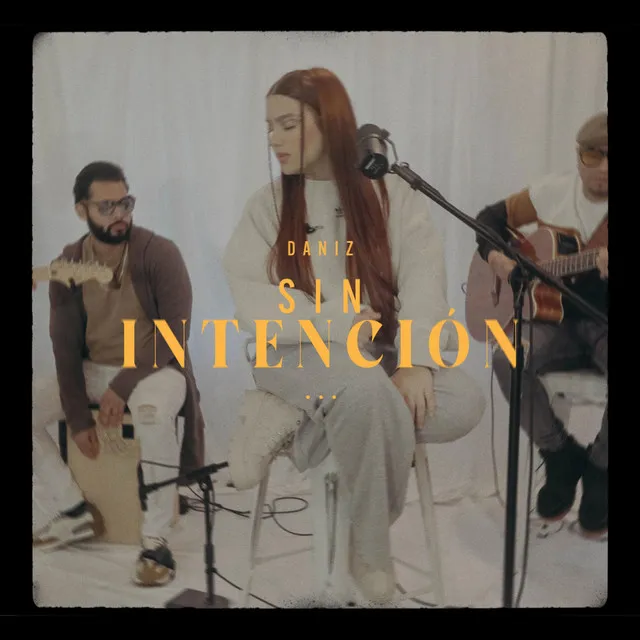 Sin Intencion - Live Session