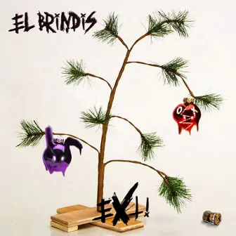 El Brindis by EXTi