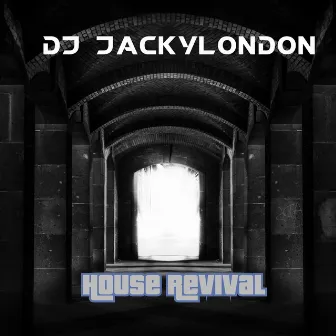 House Revival by Dj Jackylondon