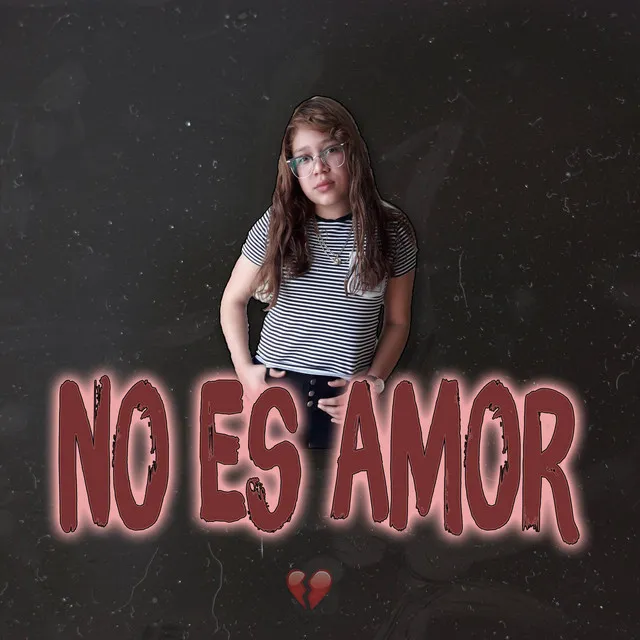 No Es Amor