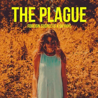 The Plague by Foreign Suspects