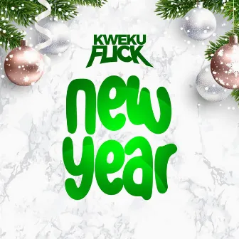 New Year by Kweku Flick