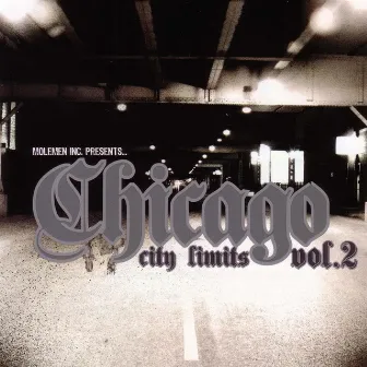 Chicago City Limits Vol. 2 by Molemen