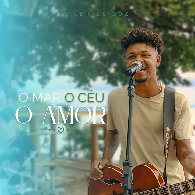 O mar, o céu, o Amor