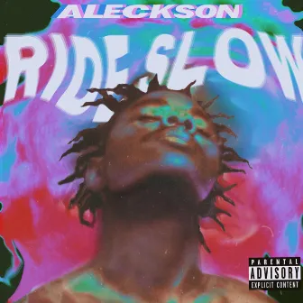 Ride Slow by Aleckson