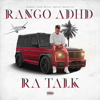 Ra Talk by Rango Adhd