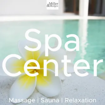 Spa Center - Zen Meditation Music for Massage, Sauna, Relaxation by Unknown Artist