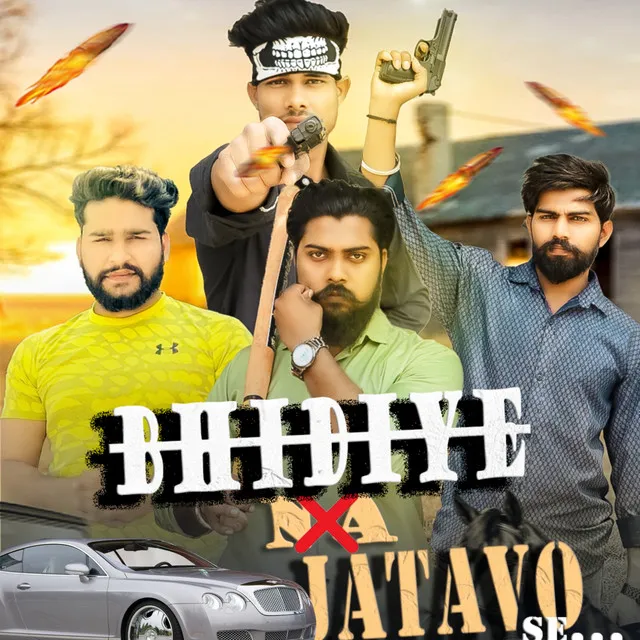 Bhidiye Na Jatavo Se