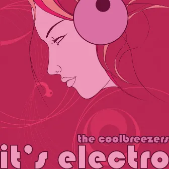 It's Electro by The Coolbreezers