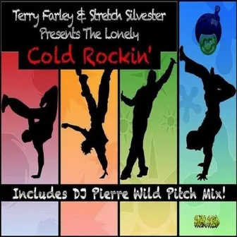 Cold Rockin' by Terry Farley