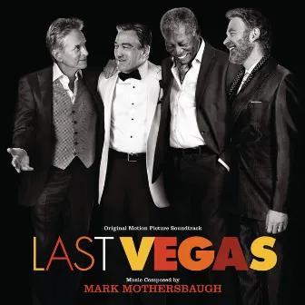 Last Vegas (Original Motion Picture Soundtrack) by Mark Mothersbaugh