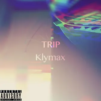 Trip by Klymax