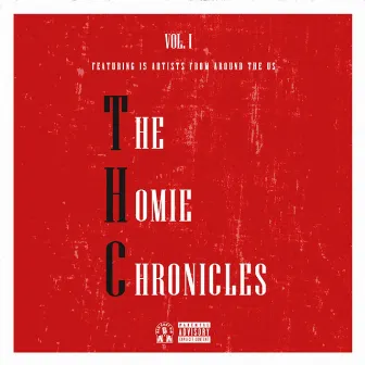 The Homie Chronicles, Vol. 1 by Redcoat Kid