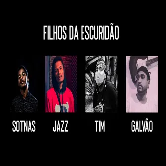 Filhos da Escuridão by LaClass Oficial