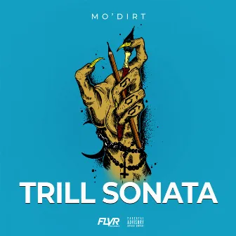 Trill Sonata by Mo'dirt