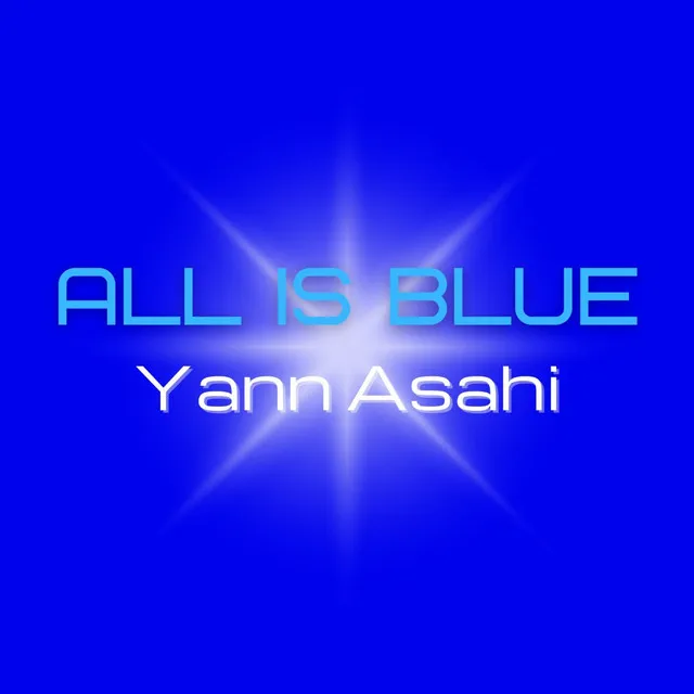 All Is Blue