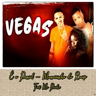 Vegas by É o Daniel