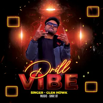 Drill Vibe by Glen Howk