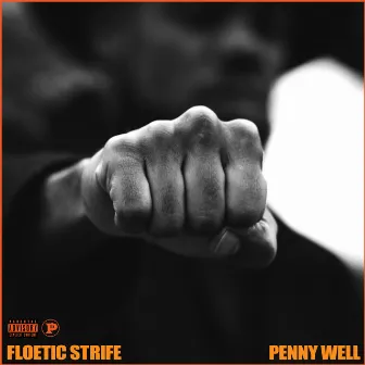 Floetic Strife by Penny Well