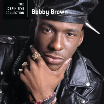 The Definitive Collection by Bobby Brown