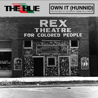 Own It (Hunnid) by The Hue