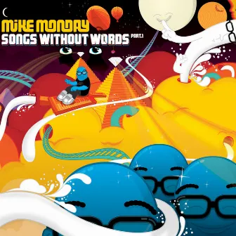 Songs Without Words by Mike Monday