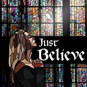 Just Believe by Ruthie Craft