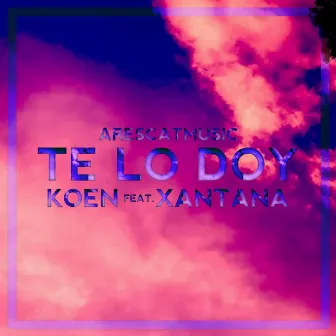 Te Lo Doy by KOEN