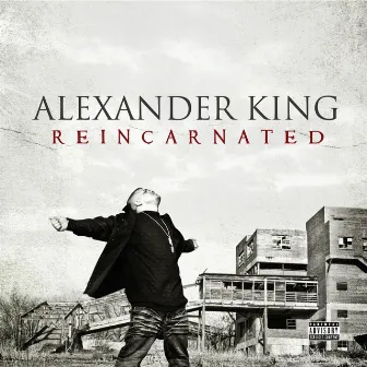 Reincarnated by Alexander King