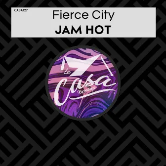 Jam Hot by Fierce City