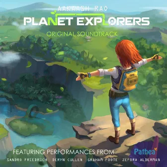 Planet Explorers (Original Soundtrack) by Aakaash Rao