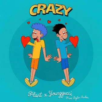 Crazy (feat. YOUNGGUCCI) by Plant