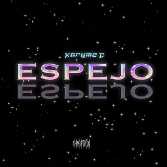 Espejo by Karyme C