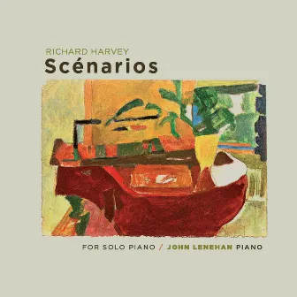 Harvey: Scénarios for Solo Piano by Richard Harvey