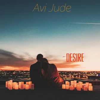 Desire by Avi Jude