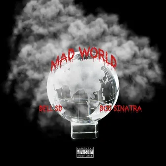 Mad World by Dos Sinatra