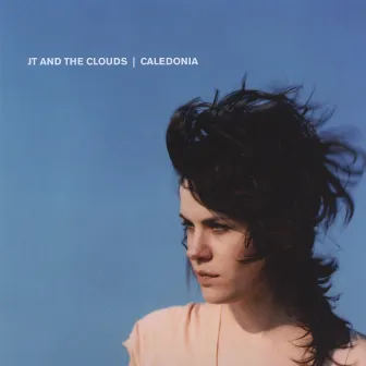 Caledonia by JT And The Clouds