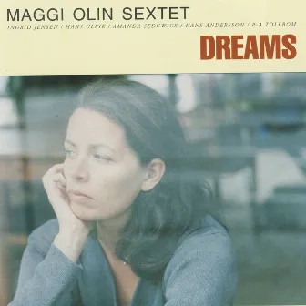 Dreams by Maggi Olin