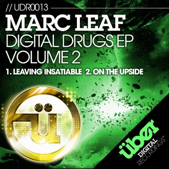 Digital Drugs EP Vol. 2 by Marc Leaf