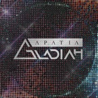 Apatia by Gladiah