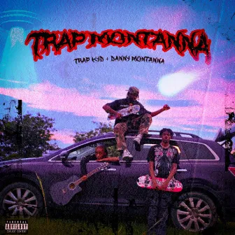 TRAP MONTANNA. by TRAP KYD