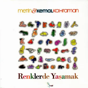 Renklerde Yaşamak by Metin Kemal Kahraman