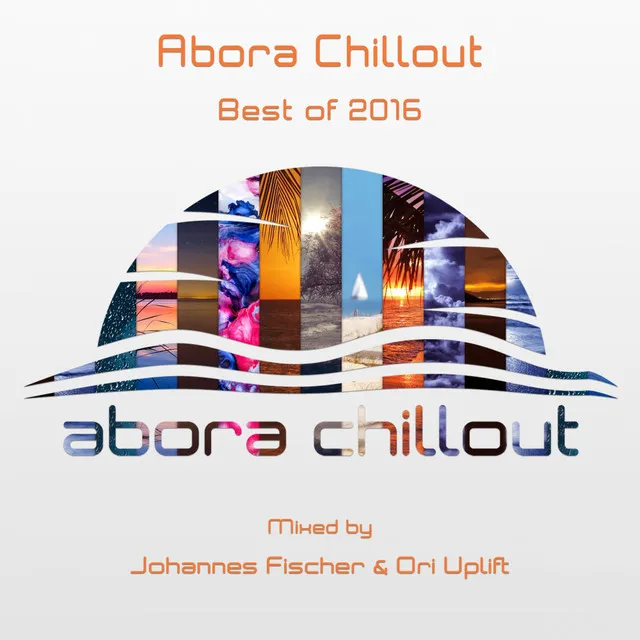 Abora Chillout - Best of 2016 - Continuous DJ Mix