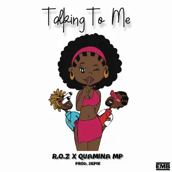 Talking To Me by R.O.Z