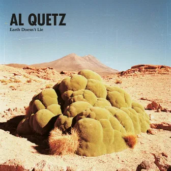 Earth Doesn't Lie by Al Quetz