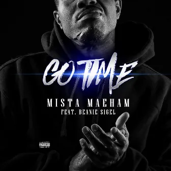 Go Time by Mista Maeham