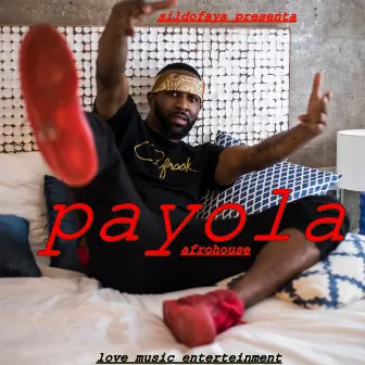 Payola Afrohouse by Betto Snay