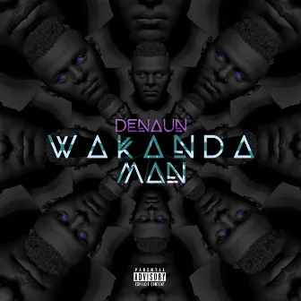 Wakanda Man by Denaun