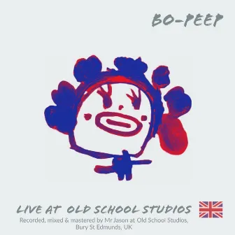 LIVE at Old School Studios by BO-PEEP